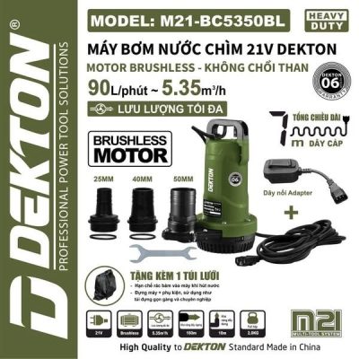 Máy bơm nước chìm dùng pin Dekton M21-BC5350BL